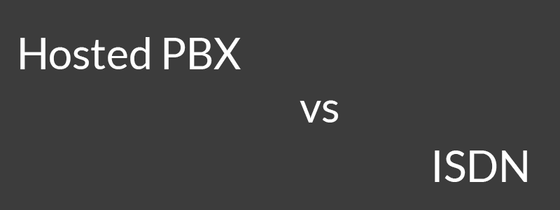 Hosted PBX or ISDN: What’s right for your business?